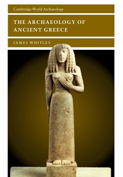 The Archaeology of Ancient Greece - Whitley, James