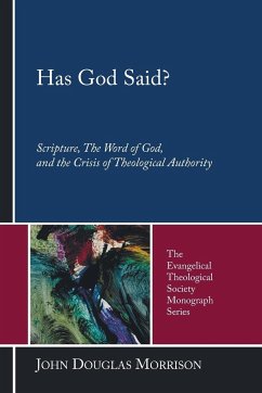 Has God Said? - Morrison, John Douglas
