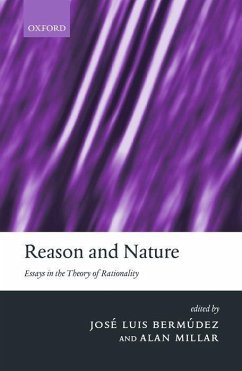 Reason and Nature - Bermúdez, José Luis / Millar, Alan (eds.)
