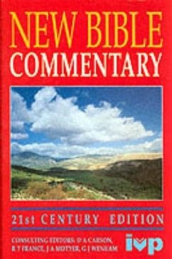 New Bible Commentary - Wenham, D A Carson, R T France, Alec Motyer and Gordon J