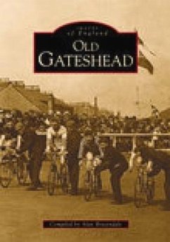 Old Gateshead - Brazendale, Alan