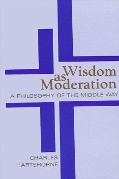 Wisdom as Moderation - Hartshorne, Charles