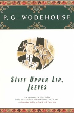 Stiff Upper Lip, Jeeves - Wodehouse, P. G.