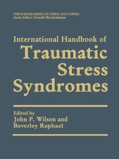 International Handbook of Traumatic Stress Syndromes - Wilson, John P. / Raphael, Beverley (eds.)