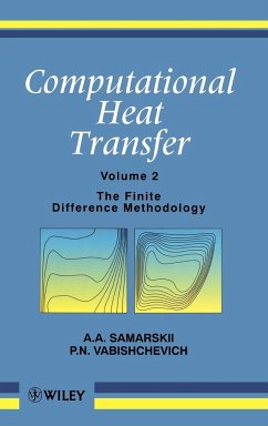 Computational Heat Transfer, Volume 2 - Samarskii, A A; Vabishchevich, P N