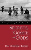 Secrets, Gossip, and Gods