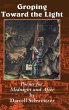 Groping Toward the Light - Bild 1