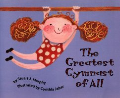 The Greatest Gymnast of All - Murphy, Stuart J.