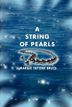 A String of Pearls - Bruce, Margie T.