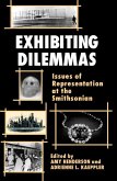 Exhibiting Dilemmas: Issues of Representation at the Smithsonian