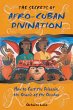 The Secrets of Afro-Cuban Divination - Bild 1