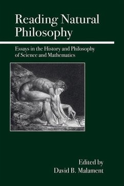 Reading Natural Philosophy: Essays in the History and Philosophy of Science and Mathematics