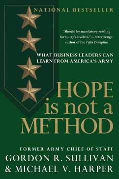 Hope Is Not a Method - Sullivan, Gordon R.