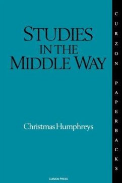 Studies in the Middle Way - Humphreys, Christmas