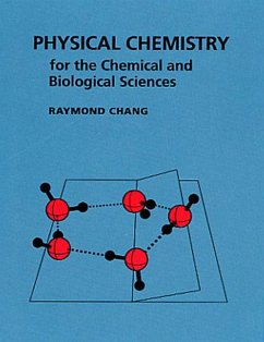 Physical Chemistry for the Chemical and Biological Sciences (Revised) - Chang, Raymond