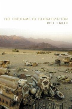 The Endgame of Globalization - Smith, Neil