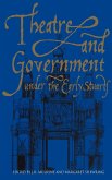 Theatre and Government Under the Early Stuarts