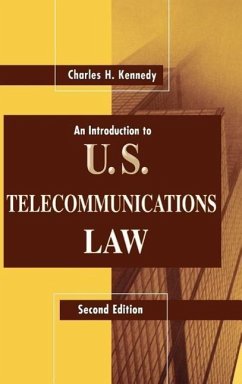 Intro Us Telecommunications Law 2e - Kennedy, Charles H