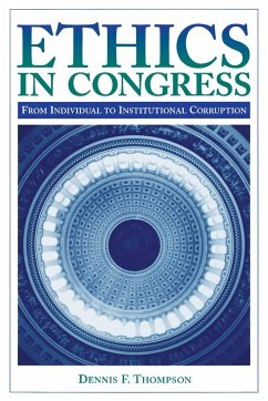 Ethics in Congress - Thompson, Dennis F.