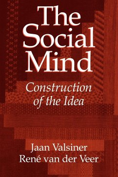The Social Mind - Jaan, Valsiner; Valsiner, Jaan; Veer, Rene Van Der