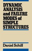 Dynamic Analysis and Failure Modes of Simple Structures