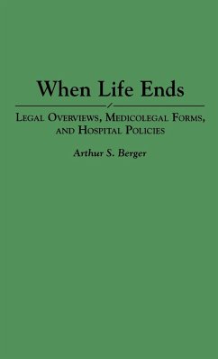 When Life Ends - Berger, Arthur S.