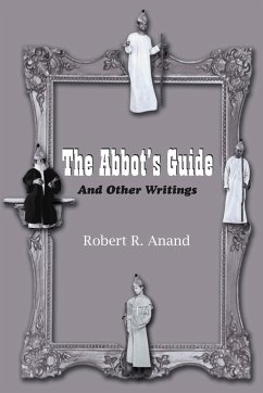 The Abbot's Guide - Anand, Robert R.