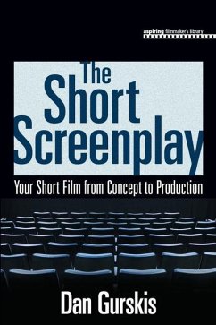 The Short Screenplay - Gurskis, Daniel