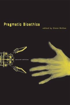 Pragmatic Bioethics - McGee, Glenn (ed.)