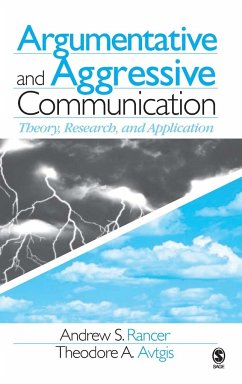 Argumentative and Aggressive Communication - Rancer, Andrew S.; Avtgis, Theodore A.