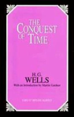 The Conquest of Time - Wells, H G