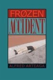 Frozen Accident: Poems