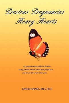 Precious Pregnancies Heavy Hearts - Smarr, Carole