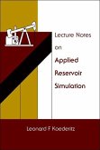 Lecture Notes on Applied Reservoir Simulation