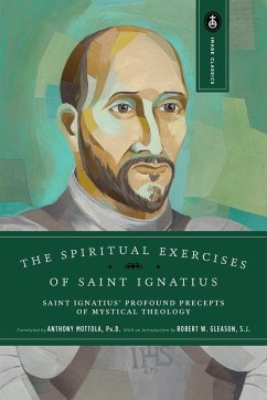 The Spiritual Exercises of Saint Ignatius - Mottola, Anthony