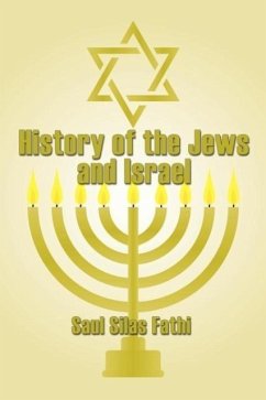 History of the Jews and Israel - Fathi, Saul Silas