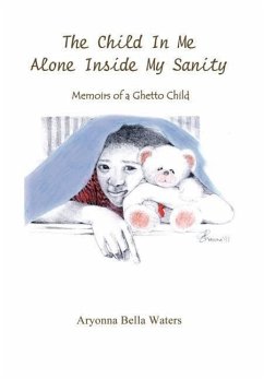 The Child In Me Alone Inside My Sanity - Waters, Aryonna Bella