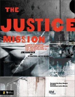 The Justice Mission Leader's Guide - Hancock, Jim; International Justice Mission