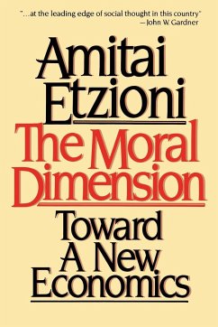 The Moral Dimension - Etzioni, Amitai