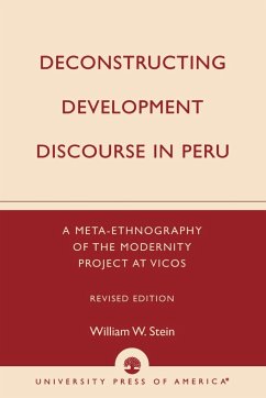 Deconstructing Development Discourse in Peru - Stein, William W.
