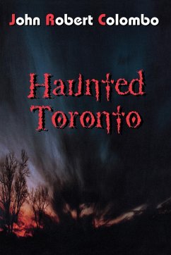 Haunted Toronto - Colombo, John Robert