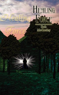 Healing Force - McCauley, Robert