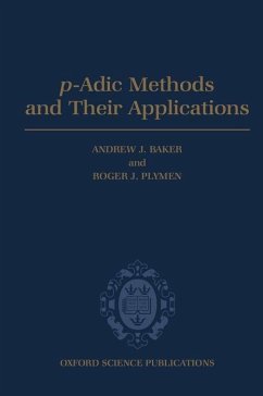 P-Adic Methods and Their Applications - Baker, Andrew J. / Plymen, Roger J. (eds.)