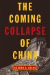 The Coming Collapse of China - Bild 1