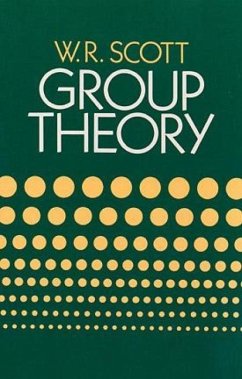 Group Theory - Scott, W R