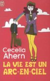 La Vie est un arc-en-ciel La Vie est un arc-en-ciel