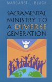 Sacramental Ministry to a Diverse Generation