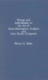 Energy and Individuality in the Art of Anna Huntington, Sculptor, and Amy Beach: Volume 2