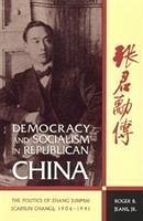 Democracy and Socialism in Republican China - Jeans, Roger B