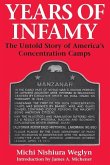 Years of Infamy: The Untold Story of America's Concentration Camps